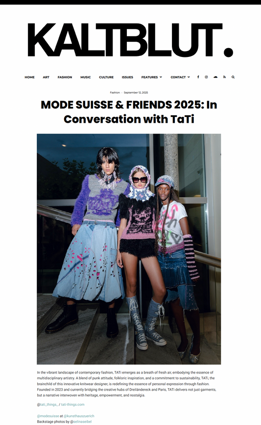 MODE SUISSE & Friends 2025: Kaltblut Magazine Interview x TATi